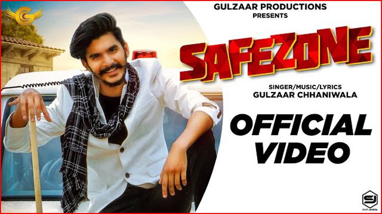Safezone Lyrics - Gulzaar Chhaniwala
