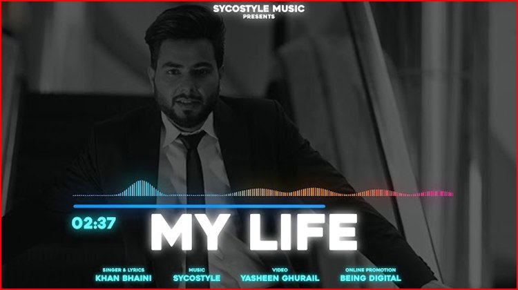 My Life Lyrics by Khan Bhaini