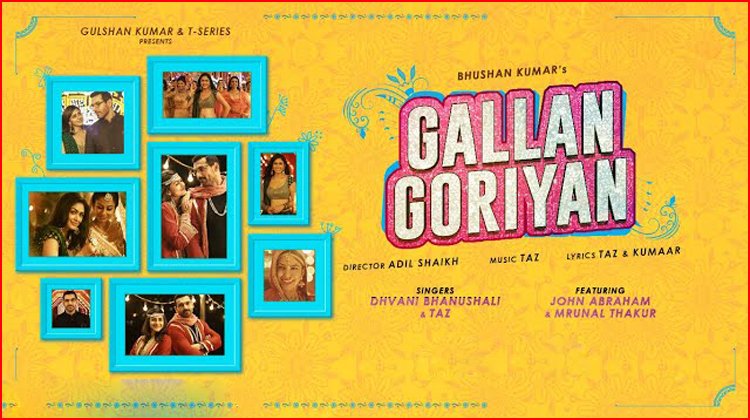 Gallan Goriyan Lyrics - Dhvani Bhanushali