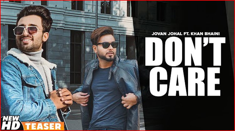 Don't Care Lyrics - Jovan Johal