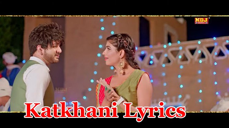 Katkhani Lyrics - Mohit Sharma